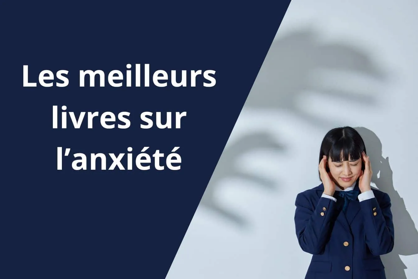meilleurs-livres-anxietes Les meilleurs livres sur l'anxiété